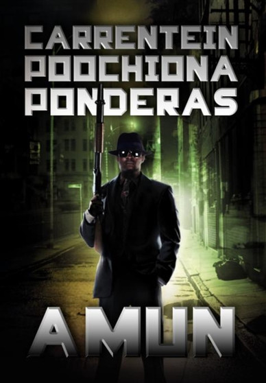 Carrentein Poochiona Ponderas by Amun - Hardback
