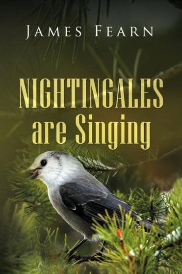 Nightingales Are Singing by James Fearn - Paperback
