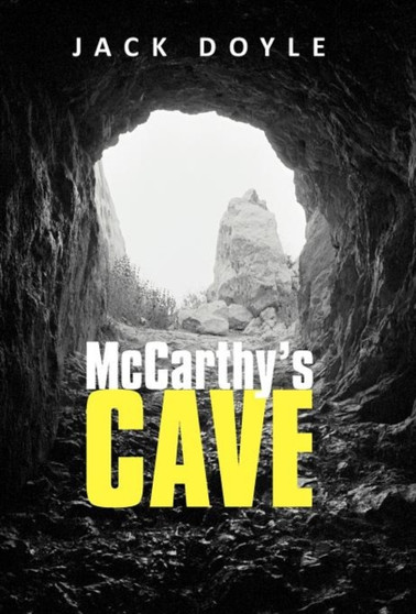 McCarthy's Cave by Jack Doyle - Hardback