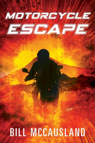 Motorcycle Escape by Bill McCausland - Paperback