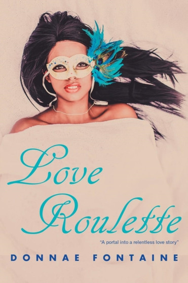 Love Roulette by Donnae Fontaine - Paperback