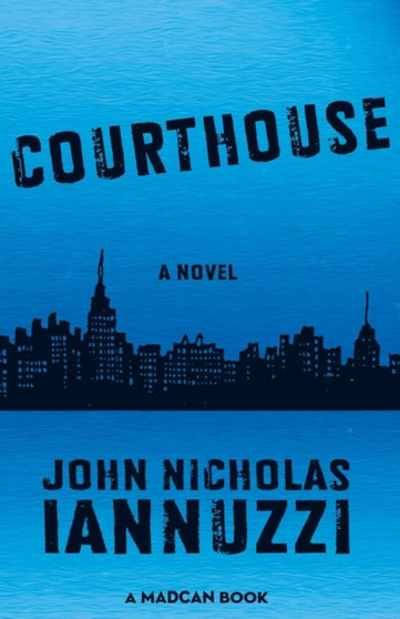 Courthouse by John Nicholas Iannuzzi - Paperback