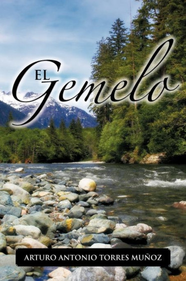 El Gemelo by Arturo Antonio Torres Mu Oz - Paperback