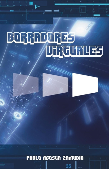 Borradores Virtuales by Pablo Acosta Zamudio - Paperback