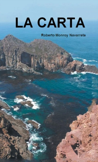 La Carta by Roberto Monroy Navarrete - Hardback