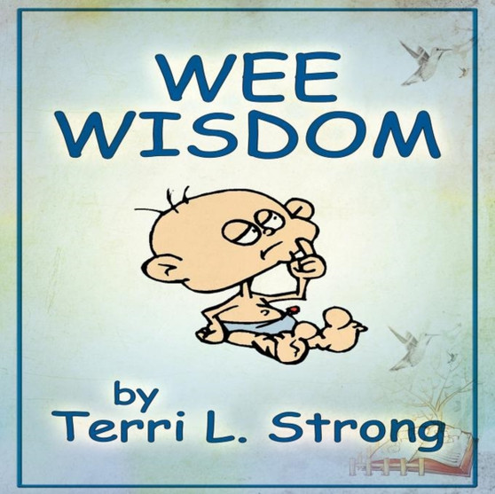 Wee Wisdom by Terri L. Strong - Paperback