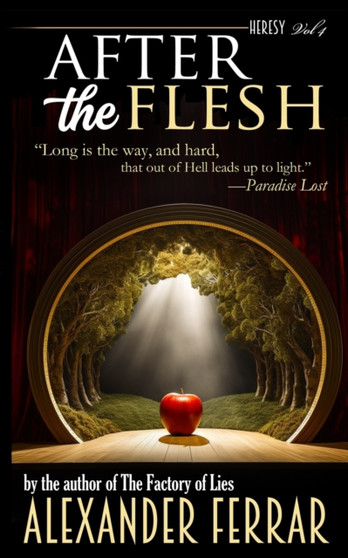 Heresy Volume IV : After The Flesh : 4 by Alexander Ferrar - Paperback