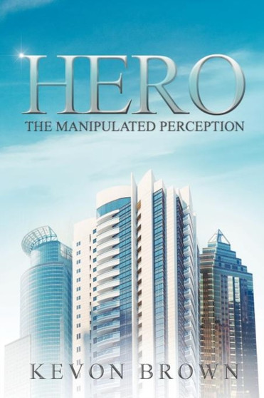 Hero : Kevon Brown by Kevon Brown - Paperback