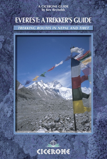 Everest : Trekking Routes in Nepal and Tibet by Kev Reynolds - Paperback