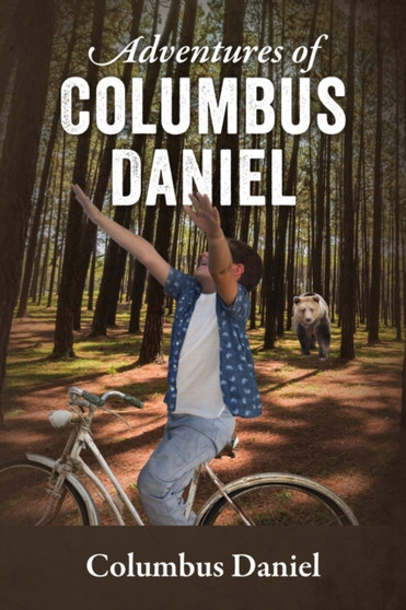 Adventures of Columbus Daniel by Columbus Daniel - Paperback