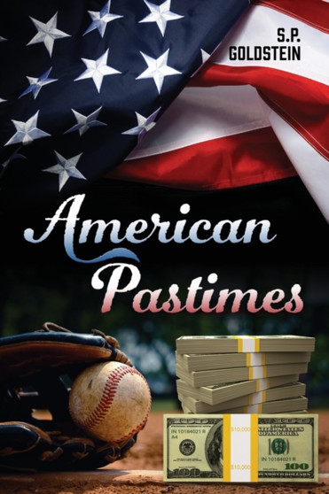 American Pastimes by S P Goldstein - Paperback
