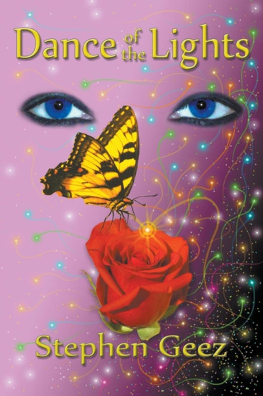 Dance of the Lights by Stephen Geez - Paperback