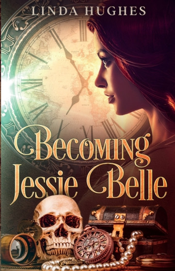 Becoming Jessie Belle by Linda Hughes - Paperback