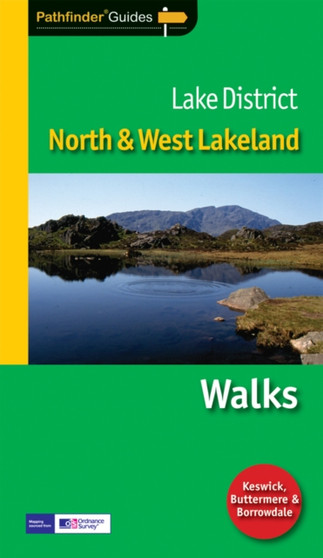 Pathfinder Lake District: North & West lakeland : 56 by Crimson Publishing - Paperback