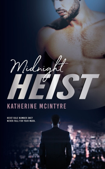 Midnight Heist by Katherine McIntyre - Paperback