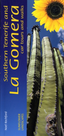 Southern Tenerife and La Gomera : Car Tours and Walks by Noel Rochford - Paperback