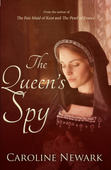 The Queen's Spy by Caroline Newark - Paperback