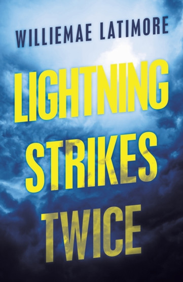 Lightning Strikes Twice by Williemae Latimore - Paperback