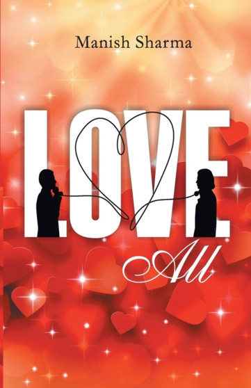 Love-ALL by Manish Sharma - Paperback