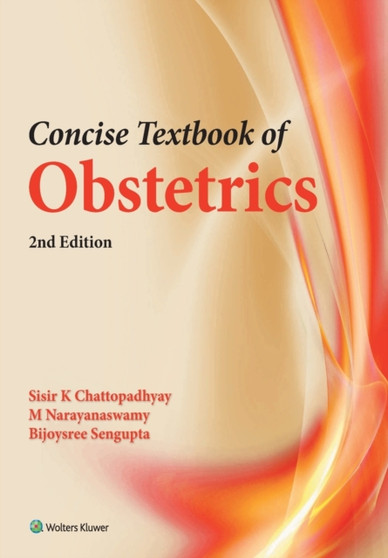 Concise Textbook of Obstetrics, 2/e by Chattopadhyay - Paperback