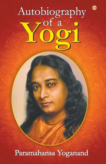 The Autobiography of a Yogi by Paramahansa Yogananda - Paperback The Autobiography of a Yogi by Paramahansa Yogananda - Paperback