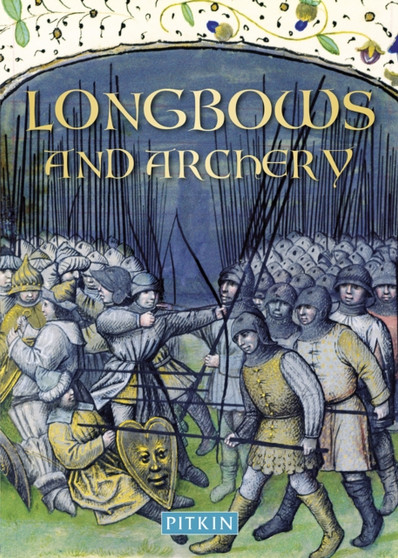 Longbows and Archery by Brian Williams - Paperback