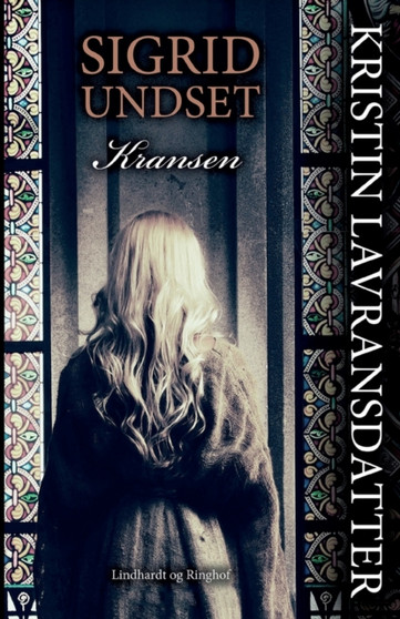 Kristin Lavransdatter - Kransen by Sigrid Undset - Paperback