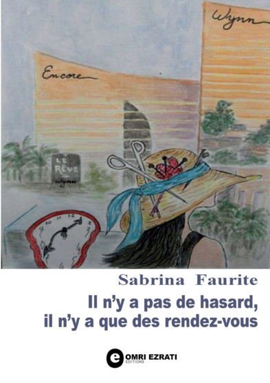 Il n'y a pas de hasard, il n'y a que des rendez-vous by Sabrina Faurite - Paperback