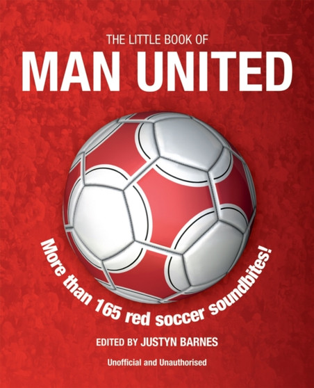 The Little Book of Man United by Justyn Barnes - Paperback