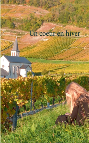 un coeur en hiver by Chantal Bernati - Paperback