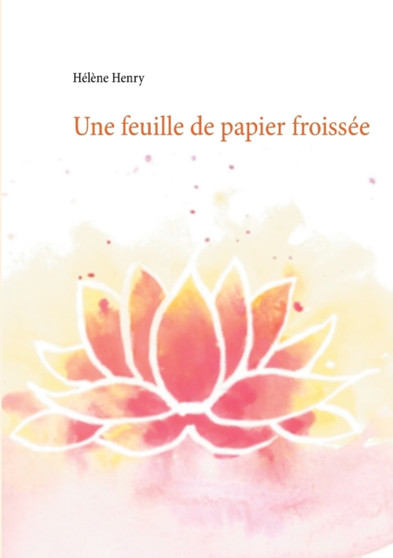 Une feuille de papier froissee by Helene Henry - Paperback