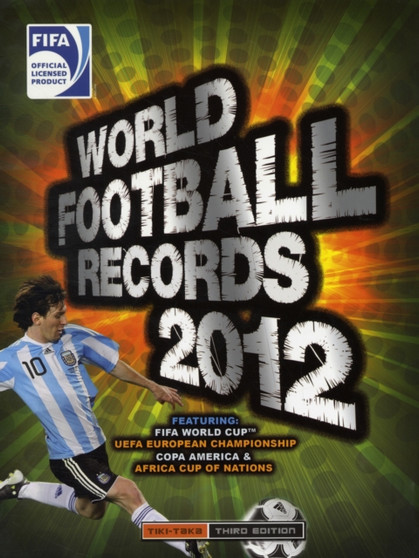 FIFA World Football Records 2012 by Keir Radnedge - Hardback