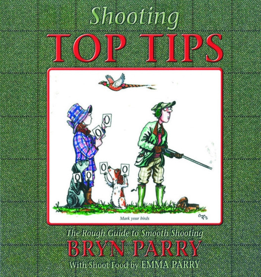 Shooting Top Tips by Bryn Parry - Hardback