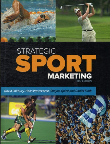 Strategic Sport Marketing by David Shilbury - Paperback