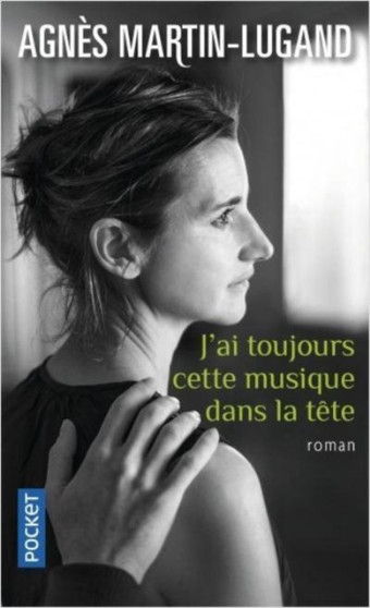 J'ai toujours cette musique dans la tete by Agnes Martin-Lugand - Paperback