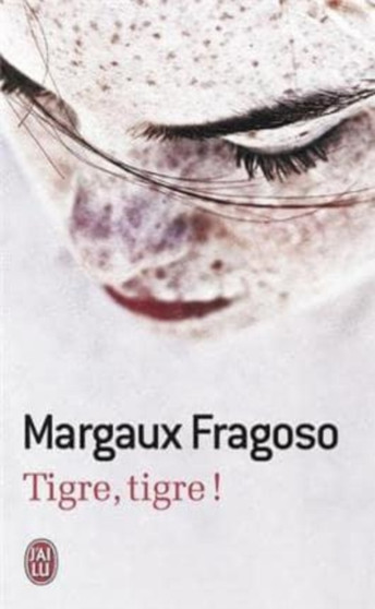 Tigre, tigre! by Margaux Fragoso - Paperback