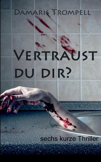 Vertraust du dir? by Damaris Trompell - Paperback