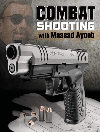 Combat Shooting by Massad Ayoob - Paperback