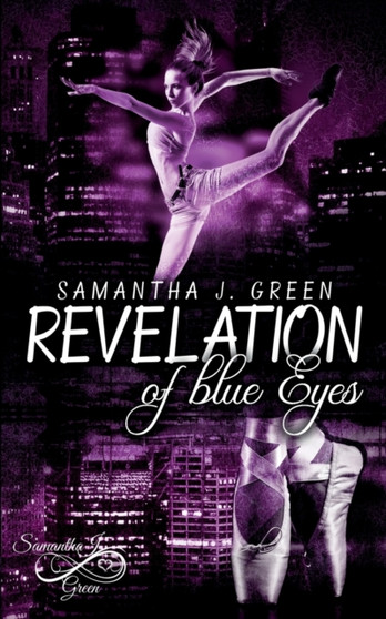 Revelation of blue Eyes by Samantha J Green - Paperback