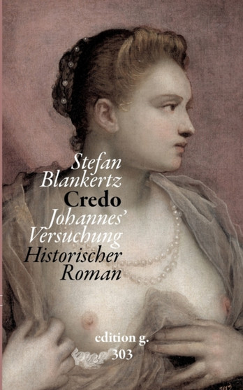 Credo : Johannes' Versuchung by Stefan Blankertz - Paperback