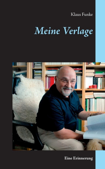 Meine Verlage : Eine Erinnerung by Klaus Funke - Paperback
