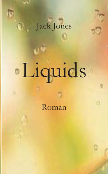 Liquids by Jack Jones - Paperback
