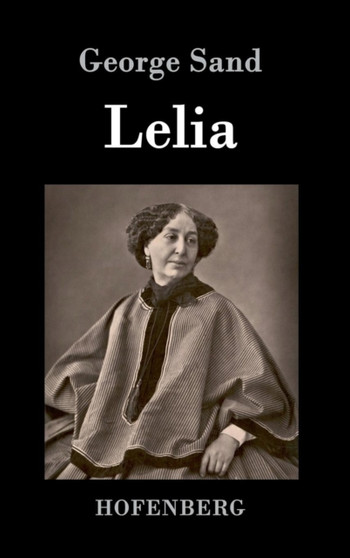 Lelia by George Sand - Hardback