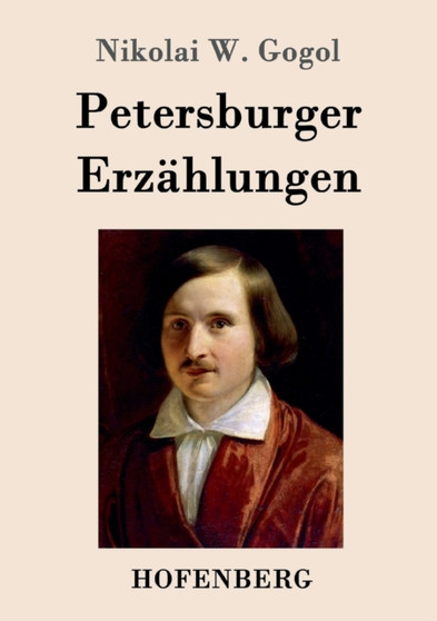 Petersburger Erzahlungen by Nikolai W Gogol - Paperback