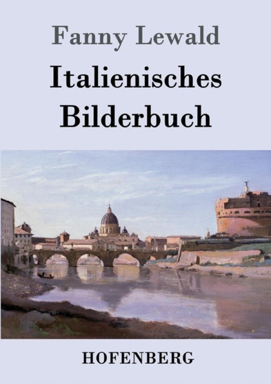 Italienisches Bilderbuch by Fanny Lewald - Paperback