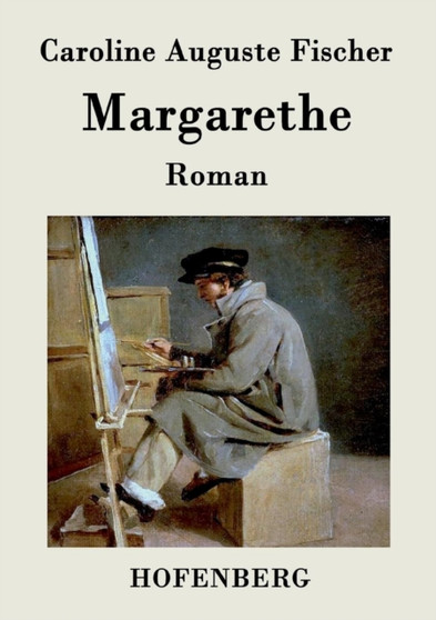 Margarethe by Caroline Auguste Fischer - Paperback