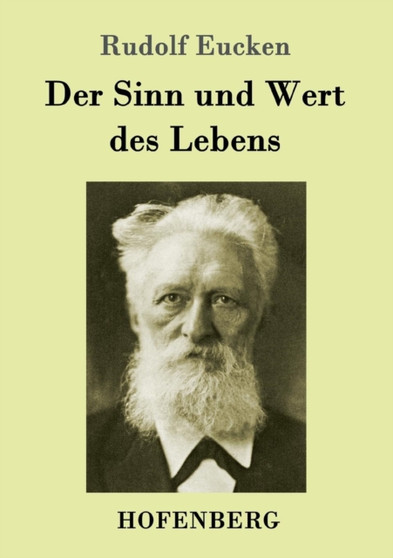 Der Sinn Und Wert Des Lebens by Rudolf Eucken - Paperback