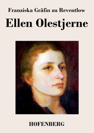 Ellen Olestjerne by Franziska Grafin Zu Reventlow - Paperback