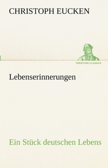Lebenserinnerungen by Christoph Eucken - Paperback