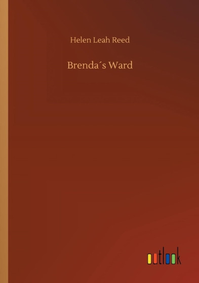 Brendas Ward by Helen Leah Reed - Paperback